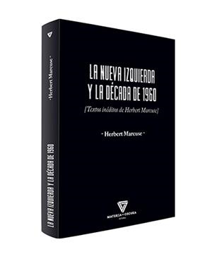 NUEVA IZQUIERDA Y LA DÉCADA DE 1960, LA  | 9788412377538 | MARCUSE, HERBERT | Llibreria La Gralla | Librería online de Granollers