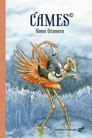 CAMES | 9788418702358 | GRANERO, NONO | Llibreria La Gralla | Llibreria online de Granollers