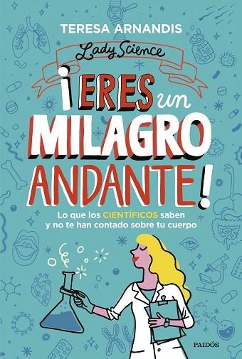 ¡ERES UN MILAGRO ANDANTE! | 9788449339387 | ARNANDIS, TERESA | Llibreria La Gralla | Llibreria online de Granollers