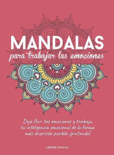 MANDALAS PARA TRABAJAR TUS EMOCIONES | 9788448029470 | AA. VV. | Llibreria La Gralla | Llibreria online de Granollers