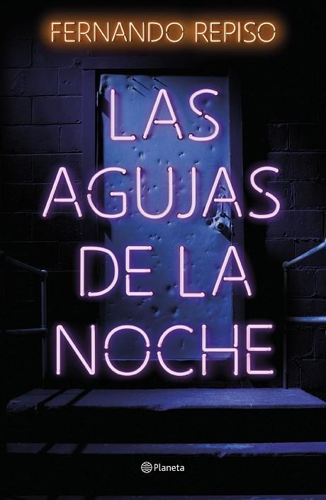 AGUJAS DE LA NOCHE, LAS | 9788408257370 | REPISO, FERNANDO | Llibreria La Gralla | Llibreria online de Granollers