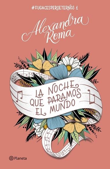 NOCHE QUE PARAMOS EL MUNDO, LA  | 9788408257394 | ROMA, ALEXANDRA | Llibreria La Gralla | Librería online de Granollers