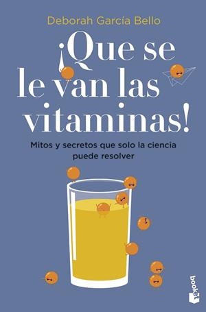 ¡QUE SE LE VAN LAS VITAMINAS! | 9788408257530 | GARCÍA BELLO, DEBORAH | Llibreria La Gralla | Librería online de Granollers