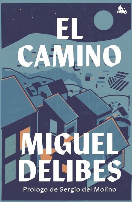CAMINO, EL  | 9788423361519 | DELIBES, MIGUEL | Llibreria La Gralla | Llibreria online de Granollers