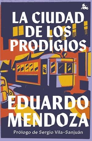 CIUDAD DE LOS PRODIGIOS, LA | 9788432240669 | MENDOZA, EDUARDO | Llibreria La Gralla | Llibreria online de Granollers