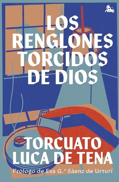 RENGLONES TORCIDOS DE DIOS, LOS  | 9788467065923 | LUCA DE TENA, TORCUATO | Llibreria La Gralla | Llibreria online de Granollers