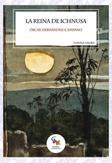 LA REINA DE ICHNUSA | 9788418552663 | HERNÁNDEZ-CAMPANO, ÓSCAR | Llibreria La Gralla | Librería online de Granollers