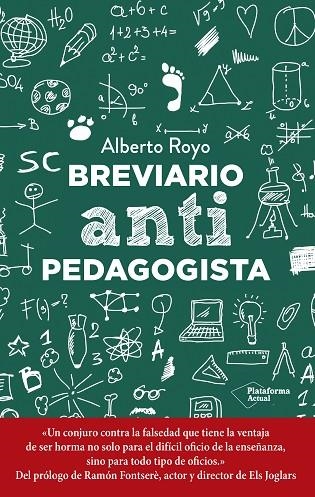BREVIARIO ANTIPEDAGOGISTA | 9788418927942 | ROYO, ALBERTO | Llibreria La Gralla | Librería online de Granollers