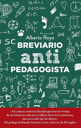 BREVIARIO ANTIPEDAGOGISTA | 9788418927942 | ROYO, ALBERTO | Llibreria La Gralla | Llibreria online de Granollers