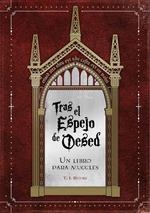 TRAS EL ESPEJO DE OESED. UN LIBRO PARA MUGGLES | 9788418898822 | RIDDLE, T.J.  | Llibreria La Gralla | Llibreria online de Granollers