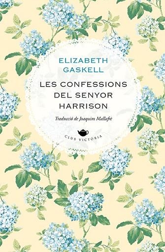 CONFESSIONS DEL SENYOR HARRISON, LES  | 9788418908477 | GASKELL, ELIZABETH | Llibreria La Gralla | Llibreria online de Granollers