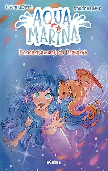 AQUA MARINA 4. ENCANTAMENT DE DRAKANIA, L'   | 9788424671891 | ISERN, SUSANNA | Llibreria La Gralla | Llibreria online de Granollers