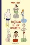 TOTHOM TÉ UN DARRERE | 9788418668524 | FISKE, ANNA | Llibreria La Gralla | Librería online de Granollers