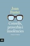 CONSELLS, PROVERBIS I INSOLÈNCIES | 9788418928390 | FUSTER I ORTELLS, JOAN | Llibreria La Gralla | Llibreria online de Granollers