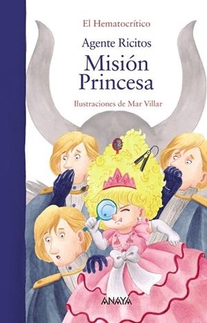 AGENTE RICITOS MISIÓN PRINCESA | 9788469890844 | HEMATOCRÍTICO, EL | Llibreria La Gralla | Librería online de Granollers