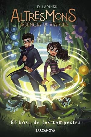 ALTRESMONS. EL BOSC DE LES TEMPESTES | 9788448955243 | LAPINSKI, L.D. | Llibreria La Gralla | Llibreria online de Granollers