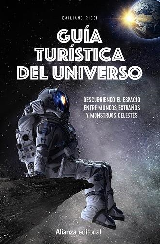 GUÍA TURÍSTICA DEL UNIVERSO | 9788413628301 | RICCI, EMILIANO | Llibreria La Gralla | Llibreria online de Granollers