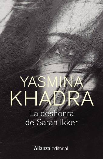 DESHONRA DE SARAH IKKER, LA | 9788413628424 | KHADRA, YASMINA | Llibreria La Gralla | Llibreria online de Granollers