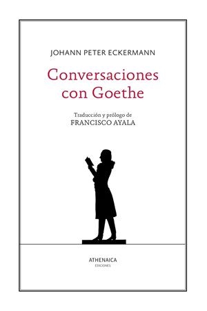 CONVERSACIONES CON GOETHE | 9788418239564 | ECKERMANN, JOHANN PETER | Llibreria La Gralla | Librería online de Granollers
