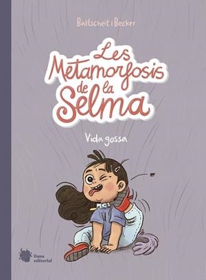 METAMORFOSIS DE LA SELMA, LES  1 | 9788412359909 | BALTSCHEIT, MARTIN | Llibreria La Gralla | Librería online de Granollers