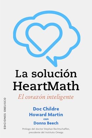 SOLUCIÓN HEARTMATH, LA  | 9788491118596 | CHILDRE, DOC ; MARTIN, HOWARD | Llibreria La Gralla | Llibreria online de Granollers