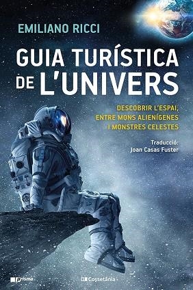 GUIA TURÍSTICA DE L'UNIVERS | 9788413561899 | RICCI, EMILIANO | Llibreria La Gralla | Llibreria online de Granollers