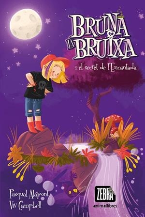 BRUNA LA BRUIXA I EL SECRET DE L'ENCANTADA | 9788418592706 | ALAPONT, PASQUAL | Llibreria La Gralla | Librería online de Granollers