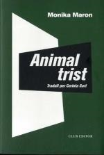 ANIMAL TRIST | 9788473293501 | MARON, MONIKA | Llibreria La Gralla | Librería online de Granollers