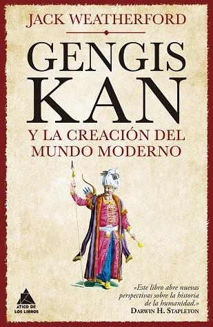 GENGIS KAN Y LA CREACIÓN DEL MUNDO MODERNO | 9788417743628 | WEATHERFORD, JACK | Llibreria La Gralla | Llibreria online de Granollers