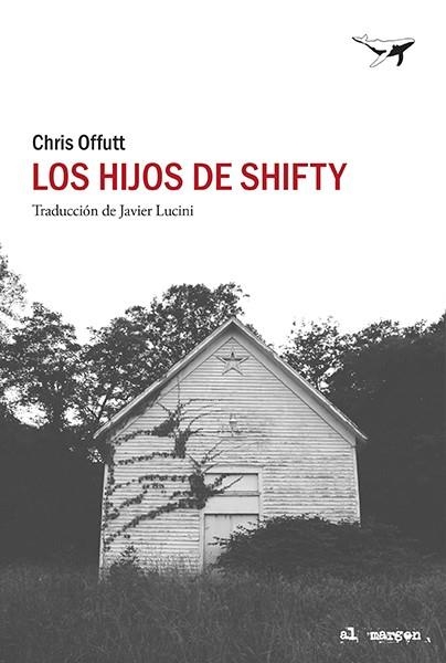 HIJOS DE SHIFTY, LOS | 9788412415278 | OFFUTT, CHRIS | Llibreria La Gralla | Llibreria online de Granollers