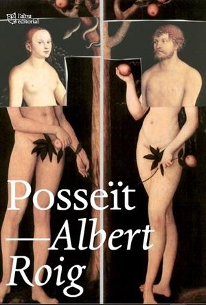 POSSEÏT | 9788412508680 | ROIG, ALBERT | Llibreria La Gralla | Librería online de Granollers