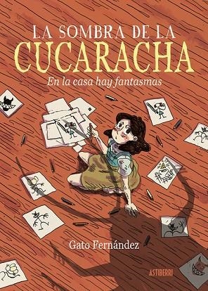 SOMBRA DE LA CUCARACHA, LA | 9788418909184 | FERNÁNDEZ, GATO | Llibreria La Gralla | Librería online de Granollers