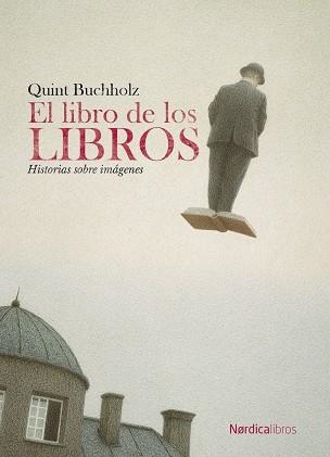 LIBRO DE LOS LIBROS, EL | 9788418930720 | BERGER, JOHN | Llibreria La Gralla | Llibreria online de Granollers