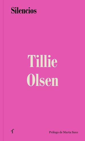 SILENCIOS | 9788412480238 | OLSEN, TILLIE | Llibreria La Gralla | Llibreria online de Granollers