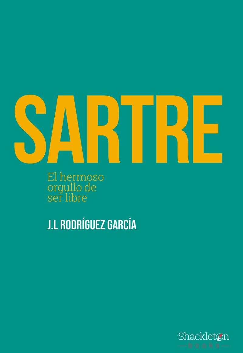 SARTRE | 9788413611389 | RODRÍGUEZ GARCÍA, JOSÉ LUIS | Llibreria La Gralla | Llibreria online de Granollers