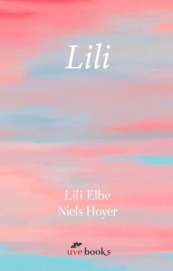 LILI | 9788412218022 | ELBE, LILI / HOYER, NIELS | Llibreria La Gralla | Librería online de Granollers