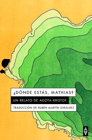 DÓNDE ESTÁS, MATHIAS? | 9788412478747 | KRISTOF, AGOTA | Llibreria La Gralla | Librería online de Granollers