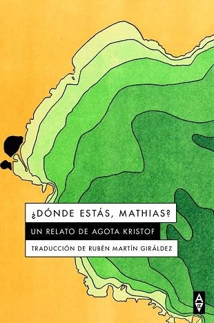 DÓNDE ESTÁS, MATHIAS? | 9788412478747 | KRISTOF, AGOTA | Llibreria La Gralla | Llibreria online de Granollers