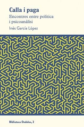 CALLA I PAGA | 9788417339951 | GARCÍA LÓPEZ, INÉS | Llibreria La Gralla | Librería online de Granollers