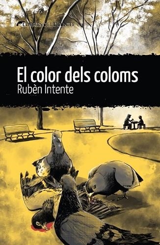 COLOR DELS COLOMS, EL | 9788412439274 | INTENTE, RUBÈN | Llibreria La Gralla | Llibreria online de Granollers