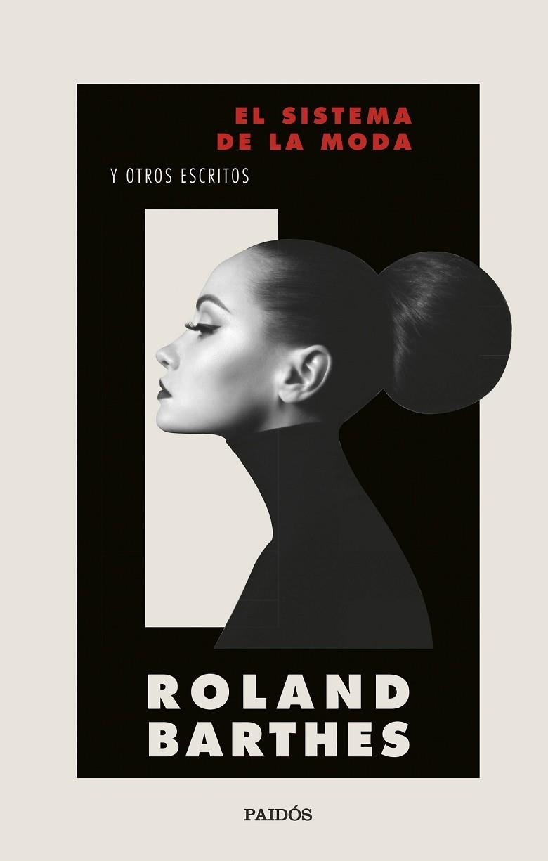 SISTEMA DE LA MODA, EL | 9788449339370 | BARTHES, ROLAND | Llibreria La Gralla | Llibreria online de Granollers