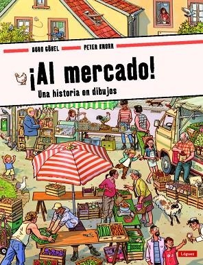 AL MERCADO! | 9788412311679 | KNORR, PETER | Llibreria La Gralla | Llibreria online de Granollers