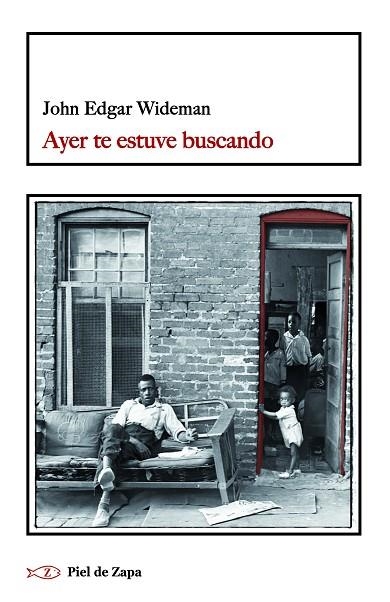 AYER TE ESTUVE BUSCANDO | 9788419200129 | WIDEMAN, JOHN EDGAR | Llibreria La Gralla | Librería online de Granollers