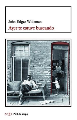 AYER TE ESTUVE BUSCANDO | 9788419200129 | WIDEMAN, JOHN EDGAR | Llibreria La Gralla | Librería online de Granollers