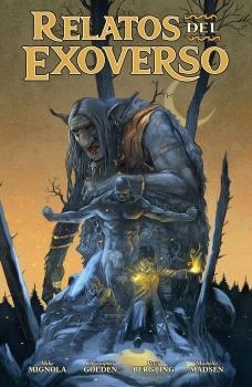 RELATOS DEL EXOVERSO | 9788467952117 | MIKE MIGNOLA Y CHRISTOPHER GOL | Llibreria La Gralla | Librería online de Granollers