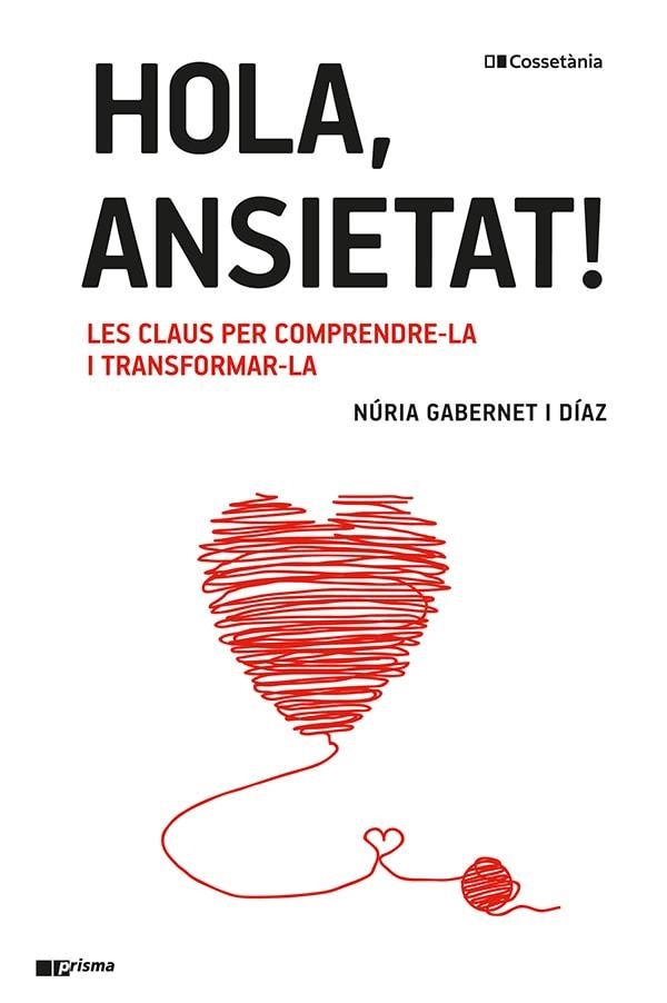 HOLA, ANSIETAT! | 9788413561967 | GABERNET I DÍAZ, NÚRIA | Llibreria La Gralla | Llibreria online de Granollers