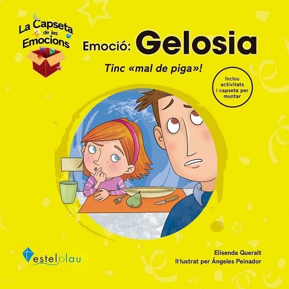 EMOCIÓ: GELOSIA | 9788418823145 | QUERALT, ELISENDA | Llibreria La Gralla | Llibreria online de Granollers