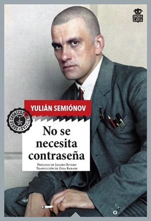 NO SE NECESITA CONTRASEÑA | 9788418918117 | SEMIÓNOV, YULIÁN | Llibreria La Gralla | Librería online de Granollers
