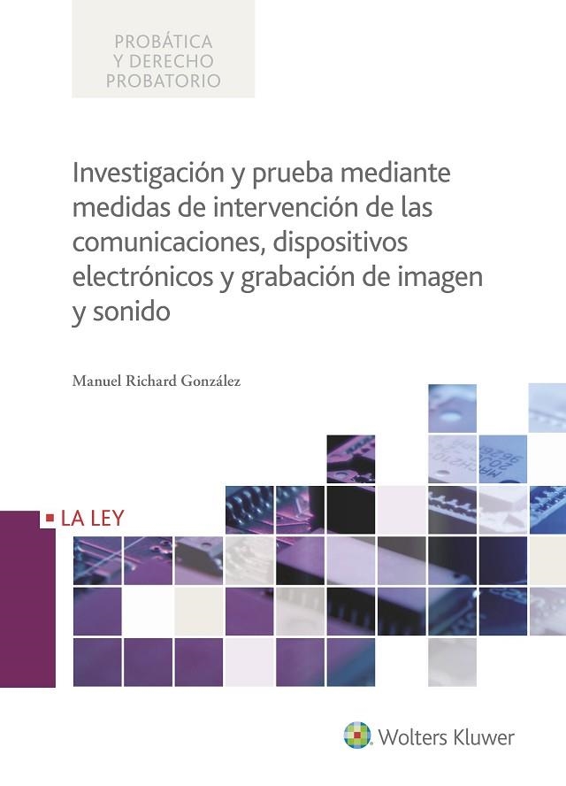 INVESTIGACIÓN Y PRUEBA MEDIANTE MEDIDAS DE INTERVENCIÓN DE LAS COMUNICACIONES, D | 9788490206669 | RICHARD GONZÁLEZ, MANUEL | Llibreria La Gralla | Llibreria online de Granollers