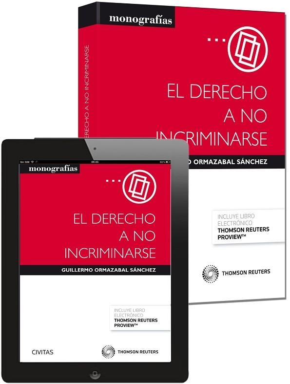 DERECHO A NO INCRIMINARSE, EL (PAPEL + E-BOOK) | 9788447050819 | ORMAZABAL SÁNCHEZ, GUILLERMO | Llibreria La Gralla | Llibreria online de Granollers